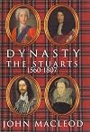 Dynasty: The Stuarts: 1560-1807