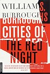 Cities of the Red Night: A Novel