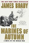 The Marines of Autumn: A Novel of the Korean War
