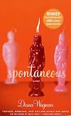 Spontaneous: A Novel