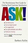 Ask!: The Revolutionary New Guide for Getting Total Customer Satisfaction
