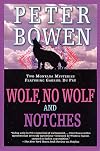 Wolf, No Wolf and Notches