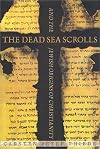 The Dead Sea Scrolls and the Jewish Origins of Christianity