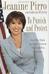 To Punish and Protect: Against a System That Coddles Criminals