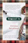 Snowed In: A Novel