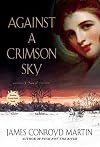 Against a Crimson Sky