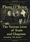 The Various Lives of Keats and Chapman: Including The Brother