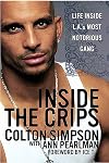 Inside the Crips: Life Inside L.A.'s Most Notorious Gang