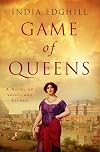 Game of Queens: A Novel of Vashti and Esther