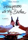 Honeymoon with My Brother: A Memoir