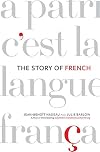 The Story of French