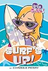 Go Girl!: Surf's Up!