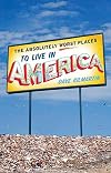 The Absolutely Worst Places to Live in America