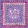 150 Crochet Trims