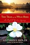 The Trail of the Wild Rose