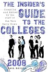 The Insider's Guide to the Colleges, 2008
