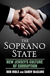 The Soprano State: New Jersey's Culture of Corruption