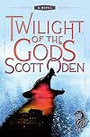 Twilight of the Gods: A Novel (Grimnir Series, 2)