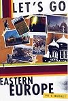 Let's Go Eastern Europe