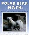 Polar Bear Math : Learning About Fractions From Klondike and Snow