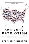 Authentic Patriotism: Restoring America's Founding Ideals Through Selfless Action
