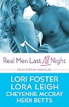 Real Men Last All Night (Luring Lucy / Cooper's Fall / The Edge of Sin / Wanted: A Real Man)