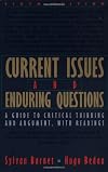 Current Issues and Enduring Questions: A Guide to Critical Thinking and Argument with Readings