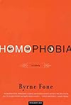 Homophobia: A History