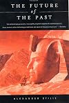 The Future of the Past: How the Information Age Threatens to Destroy Our Cultural Heritage