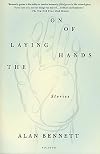 The Laying On of Hands: Stories