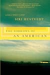The Sorrows of an American