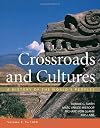 Crossroads and Cultures: A History of the World's Peoples, Volume 1: To 1450