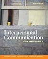 Interpersonal Communication: A Goals-Based Approach