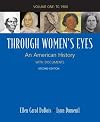 Through Women's Eyes, Volume 1: To 1900: An American History with Documents