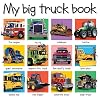 My Big Truck Book (My Big Board Books)