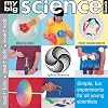 My Big Science Book: Simple, Fun Experiments for All Young Scientists