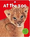 At the Zoo (Bright Baby Touch and Feel)