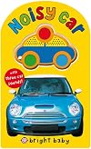 Noisy Car (Bright Baby Sound Books)