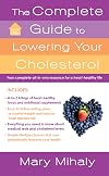 The Complete Guide to Lowering Your Cholesterol (Healthy Home Library)