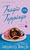 Tragic Toppings