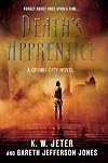 Death's Apprentice: A Grimm City Novel