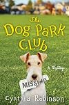 The Dog Park Club: A Mystery (A Max Bravo Mystery)