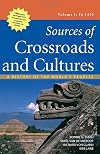 Sources of Crossroads and Cultures: A History of the World's Peoples [2-volume set]