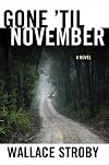 Gone 'til November