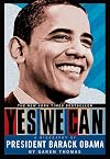 Yes We Can: A Biography of Barack Obama