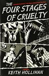 The Four Stages of Cruelty: A Novel