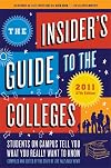 The Insider's Guide to the Colleges, 2011