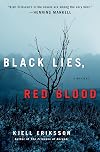 Black Lies, Red Blood