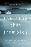 The Hand That Trembles