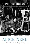 Alice Neel: The Art of Not Sitting Pretty